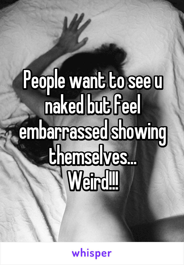 I Want To See You Naked